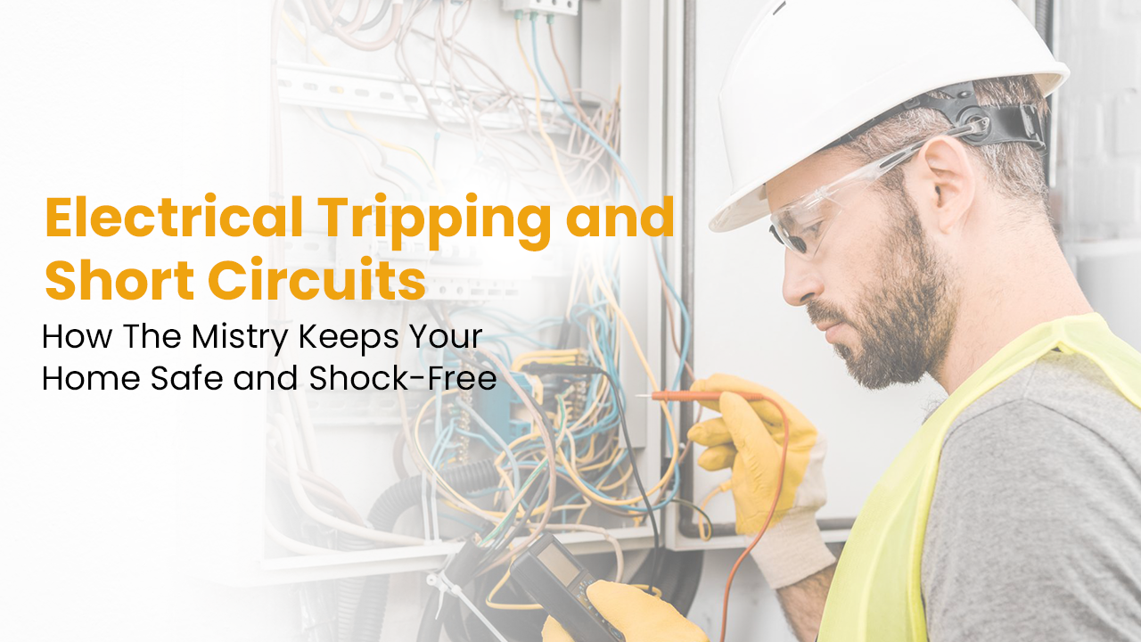 Electrical Repairs & Short Circuit Solutions | The Mistry