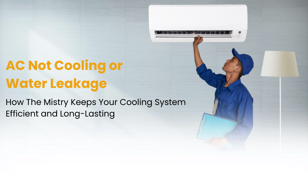 AC Not Cooling or Water Leakage Repair | The Mistry